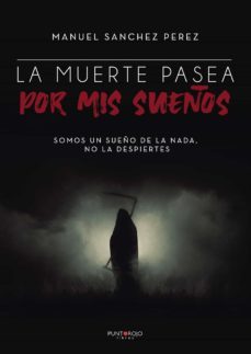 la muerte pasea por mis sueños (ebook)-9788418361166