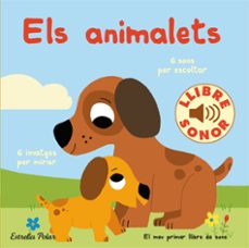 els animalets. el meu primer llibre de sons-marion billet-9788418443466