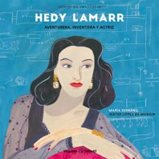 hedy lamarr. aventurera, inventora y actriz (ebook)-9788418449666