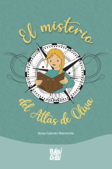 el misterio del atlas de oliva (ebook)-borja galmes belmonte-9788418499166
