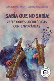 (i.b.d.) ¡sabia que no sabia!-jaime llambias wolff-juan aguirre-9788418608766