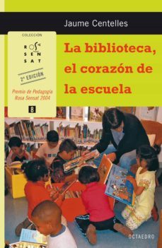 la biblioteca, el corazon de la escuela (ebook)-jaume centelles-9788418615566