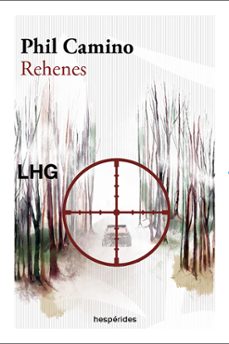 rehenes (ebook)-phil camino-9788418657566