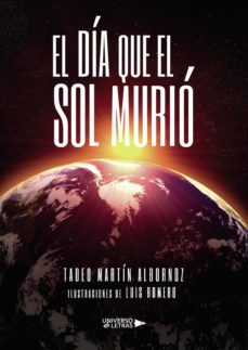 el dia que el sol murio (ebook)-tadeo martin albornoz-9788418675966