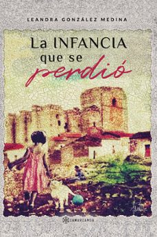 la infancia que se perdio (ebook)-9788418720666