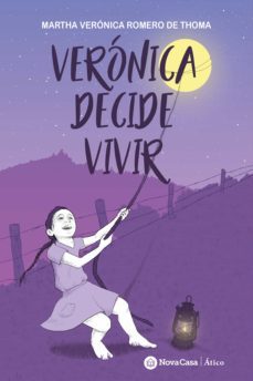 veronica decide vivir (ebook)-martha verónica romero de thoma-9788418726866