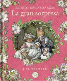 el seto de las zarzas. la gran sorpresa-jill barklem-9788418733666