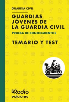 guardias jovenes de la guardia civil. prueba de conocimientos. te mario y test. guardia civil-ediciones rodio-9788418794766