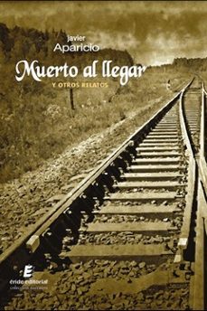muerto al llegar y otros relatos-9788418848766