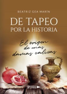 de tapeo por la historia (ebook)-beatriz gea marin-9788418856266