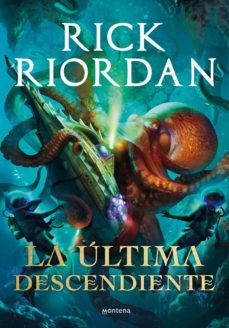 la ultima descendiente (ebook)-rick riordan-9788418949166