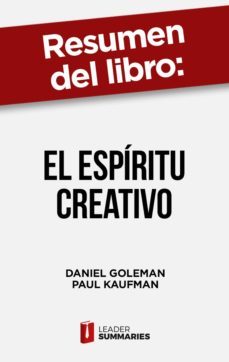 resumen del libro "el espíritu creativo" de daniel goleman (ebook)-daniel goleman-paul kaufman-michael ray-9788418959066