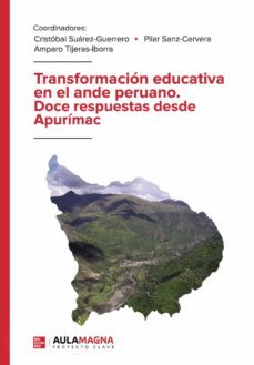 transformacion educativa en el ande peruano. doce respuestas desde apurimac (ebook)-9788419187666