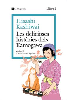 les delicioses històries dels kamogawa (la cuina dels kamogawa 2) (ebook)-hisashi kashiwai-9788419334466