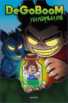 degoboom y sus amigos: la formula exe- degoboom-9788419357366