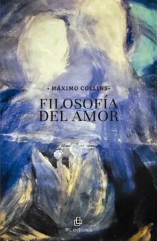 filosofia del amor-maximo collins-9788419372666