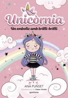 unicòrnia 1 - un embolic amb brilli-brilli (ebook)-ana punset-9788419421166