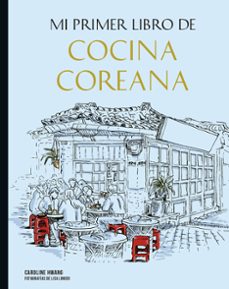 mi primer libro de cocina coreana-lisa linder-caroline hwang-9788419466266
