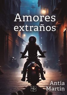 amores extraños (ebook)-antia martin-9788419579966