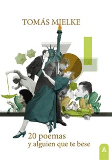 20 poemas y alguien que te bese-tomas mielke-9788419603166
