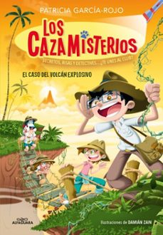 los cazamisterios 6 - el caso del volcan explosivo (ebook)-patricia garcia rojo-9788419688866