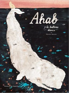 ahab y la ballena blanca-manuel marsol-9788419737366