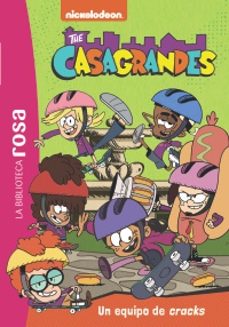 the casagrandes 6: un equipo de cracks-caroline guineton-9788419804266