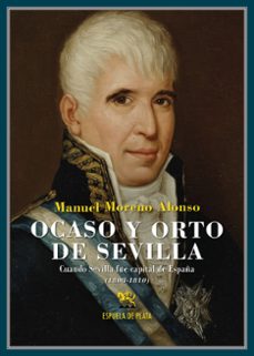 ocaso y orto de sevilla-manuel moreno alonso-9788419877666
