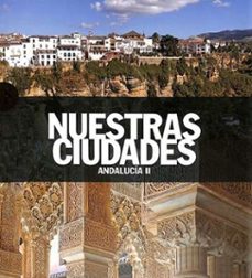 nuestras ciudades andalucia ii-9788419909466