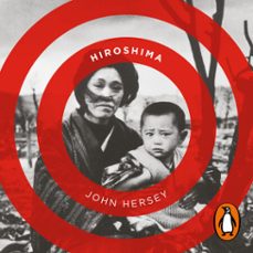 hiroshima (audiolibro)-john hersey-9788419951366
