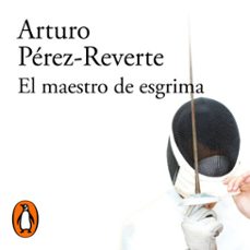 el maestro de esgrima-arturo perez reverte-9788420438566