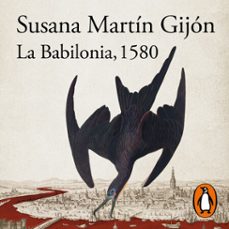 la babilonia, 1580-susana martin gijon-9788420463766