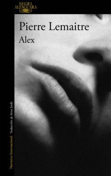 alex (un caso del comandante camille verhoeven 2) (ebook)-pierre lemaitre-9788420479866