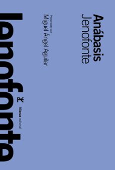 anabasis-miguel angel aguilar-9788420671666