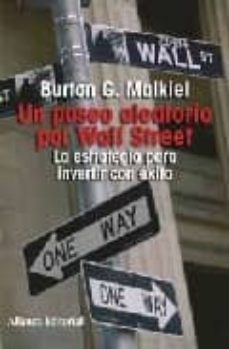 Un paseo aleatorio por Wall Street: La estrategia para invertir con éxito  (Spanish Edition): Malkiel, Burton G., Hernández Díaz, María:  9788420683966: : Books