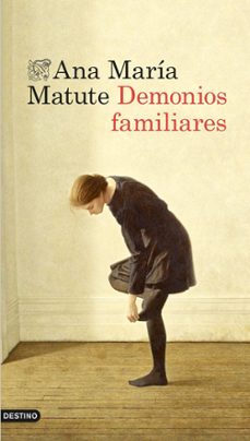 demonios familiares-ana maria matute-9788423348466