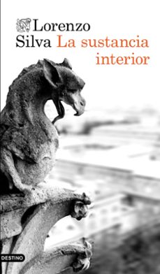 la sustancia interior-lorenzo silva-9788423350766