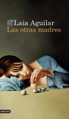 las otras madres (ebook)-laia aguilar-9788423361366
