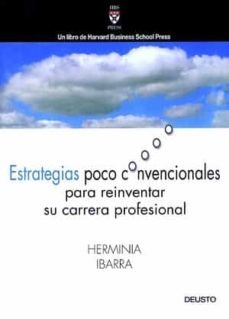 estrategias poco convencionales para reinventar su carrera profes ional-9788423421466