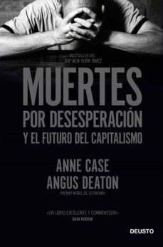 muertes por desesperacion y el futuro del capitalismo (ebook)-anne case y angus deaton-9788423432066