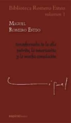 biblioteca romero esteo (vol. i): paraphernalia de la olla podrid a, la misericordia y la mucha consolacion-9788424510466