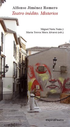 teatro inedito. misterios-alfonso jimenez romero-9788424512866