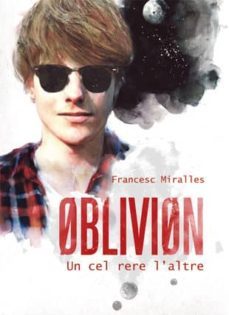 oblivion: un cel rere l altre-francesc miralles-9788424641566