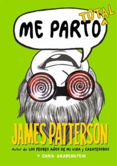 me parto total-james patterson-chris grabenstein-9788424654566