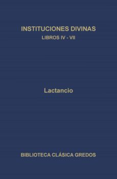 instituciones divinas. libros iv-vii (ebook)-lucio celio firmiano lactancio-9788424931766