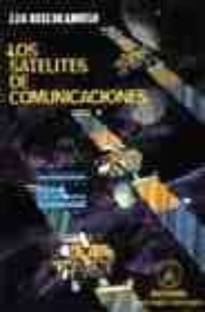 los satelites de comunicaciones-juan jose garcia ruiz de angulo-9788426707666
