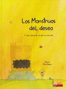 los monstruos del deseo-chelo manchego-9788427141766