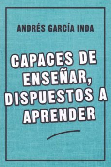 capaces de enseñar, dispuestos a aprender-9788427142466