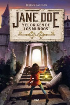 jane doe y el origen de los mundos (jane doe 1) (ebook)-9788427215566