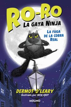 Imagen Principal de Ro-Ro, la gata ninja 1 - La fuga de la cobra real. Abrir galería completa.
